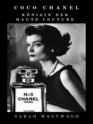 cover image of Coco Chanel Königin der Haute Couture